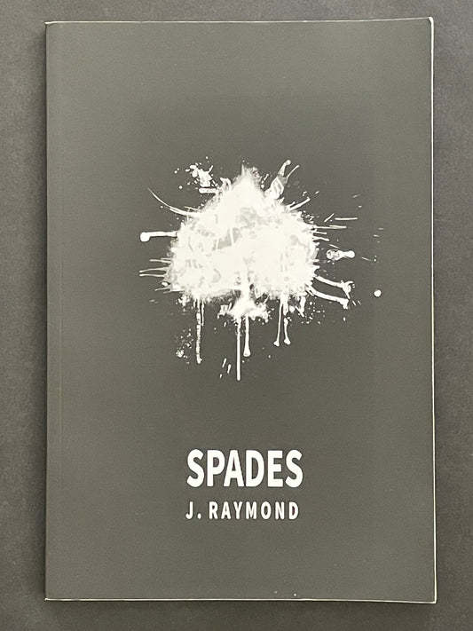Spades by J. Raymond