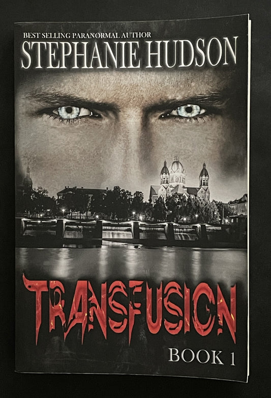 Transfusion by Stephanie Hudson