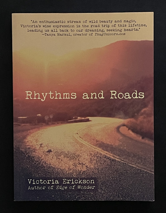 Rhythms and Roads by Victoria Erickson