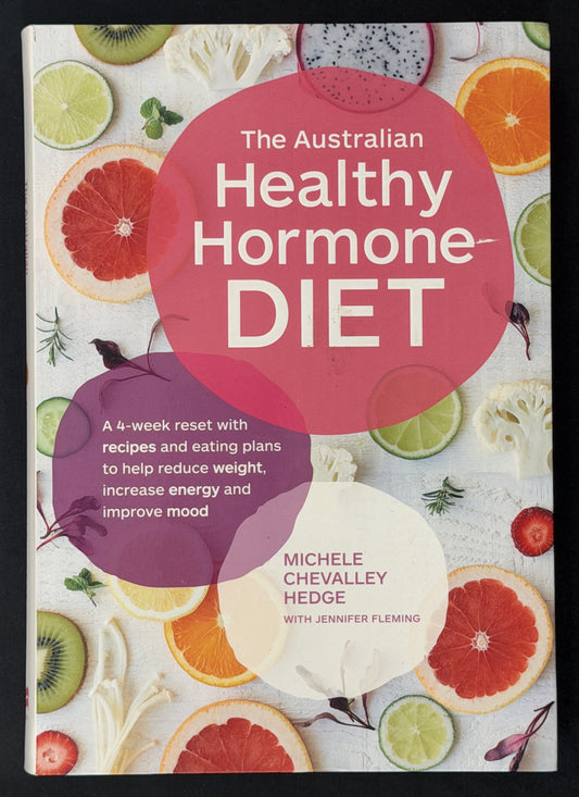 The Australian Healthy Hormone Diet by Michele Chevalley Hedge, Jennifer Fleming