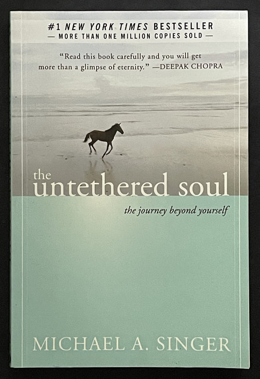 The Untethered Soul by Michael A. Singer