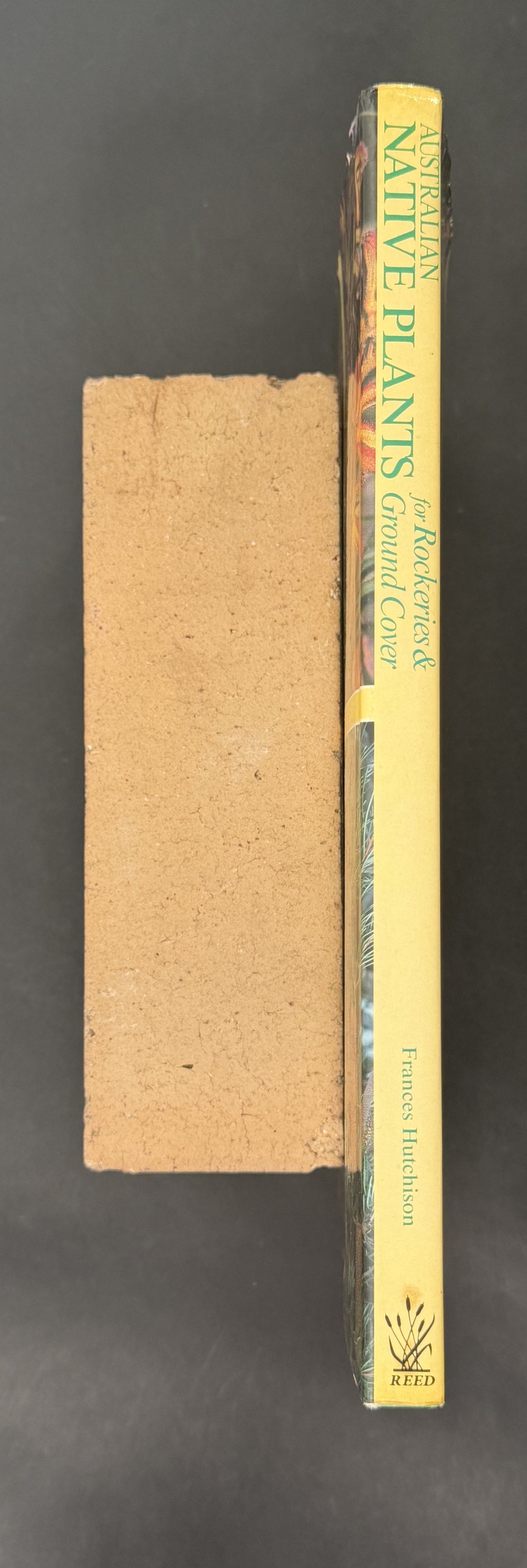 Australian Native Plants for Rockeries & Ground Cover by Frances Hutchison