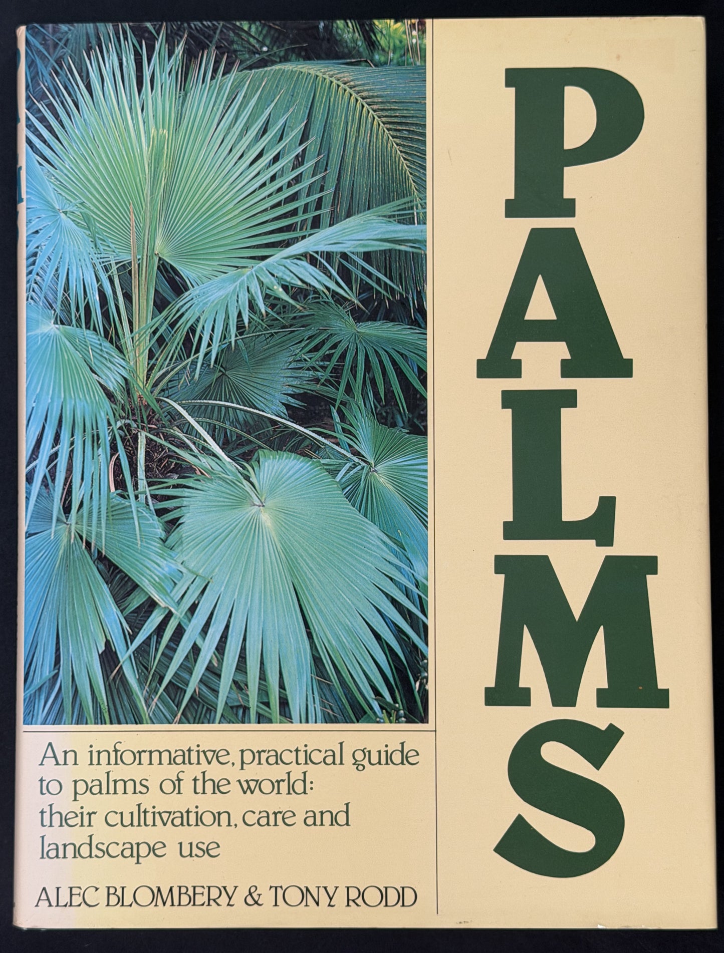Palms, an Informative, Practical Guide to Palms of the World