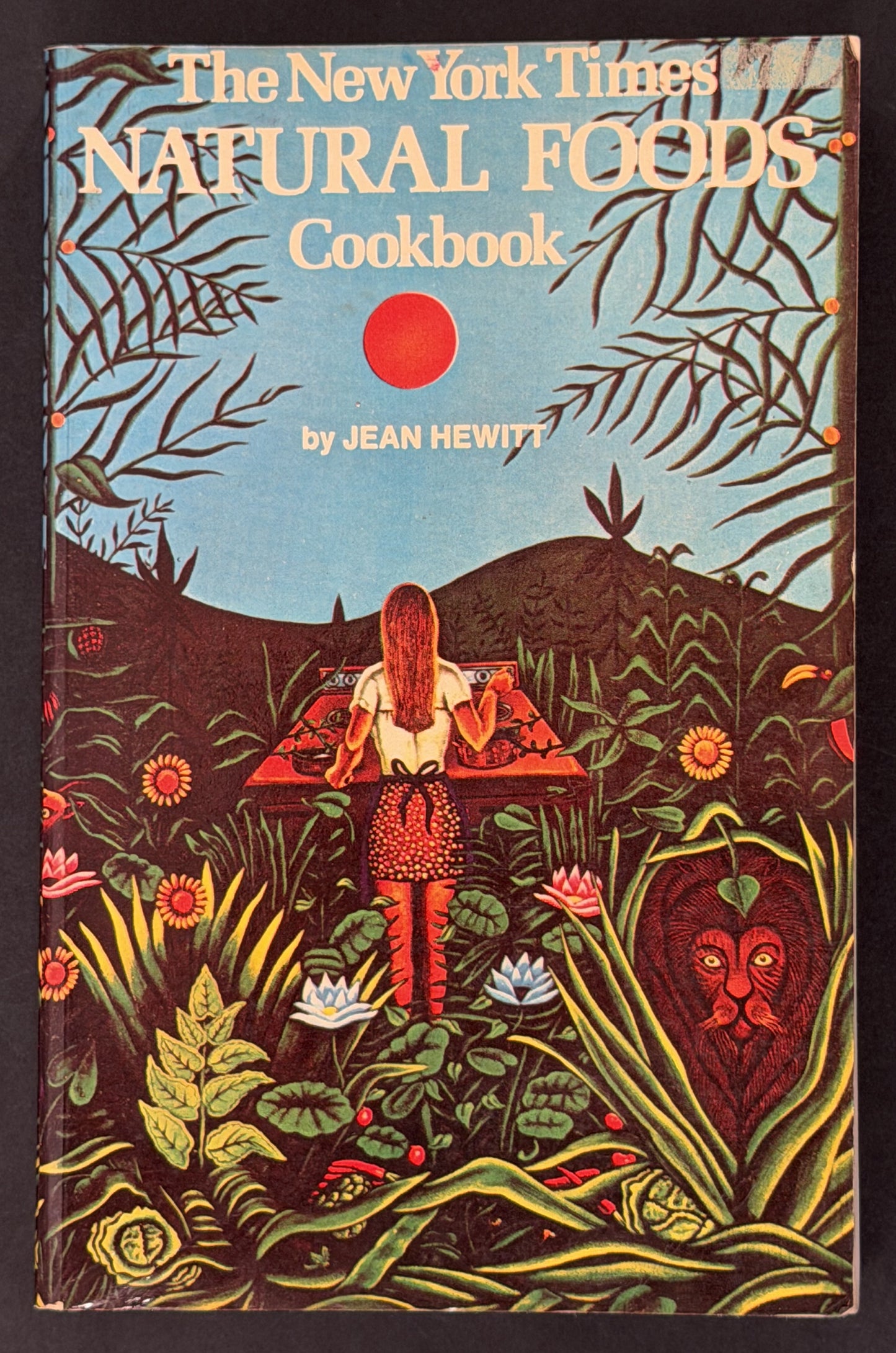 The New York Times Natural Foods Cookbook - Jean Hewitt