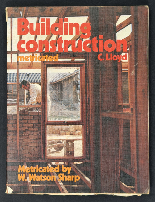 Building Construction by Clifford Lloyd