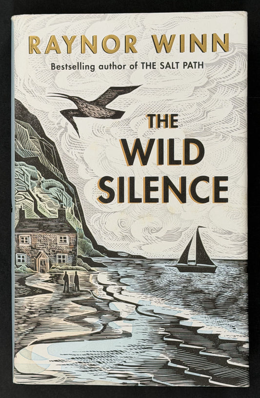 The Wild Silence by Raynor Winn