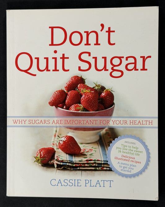 Don't Quit Sugar by Cassie Platt