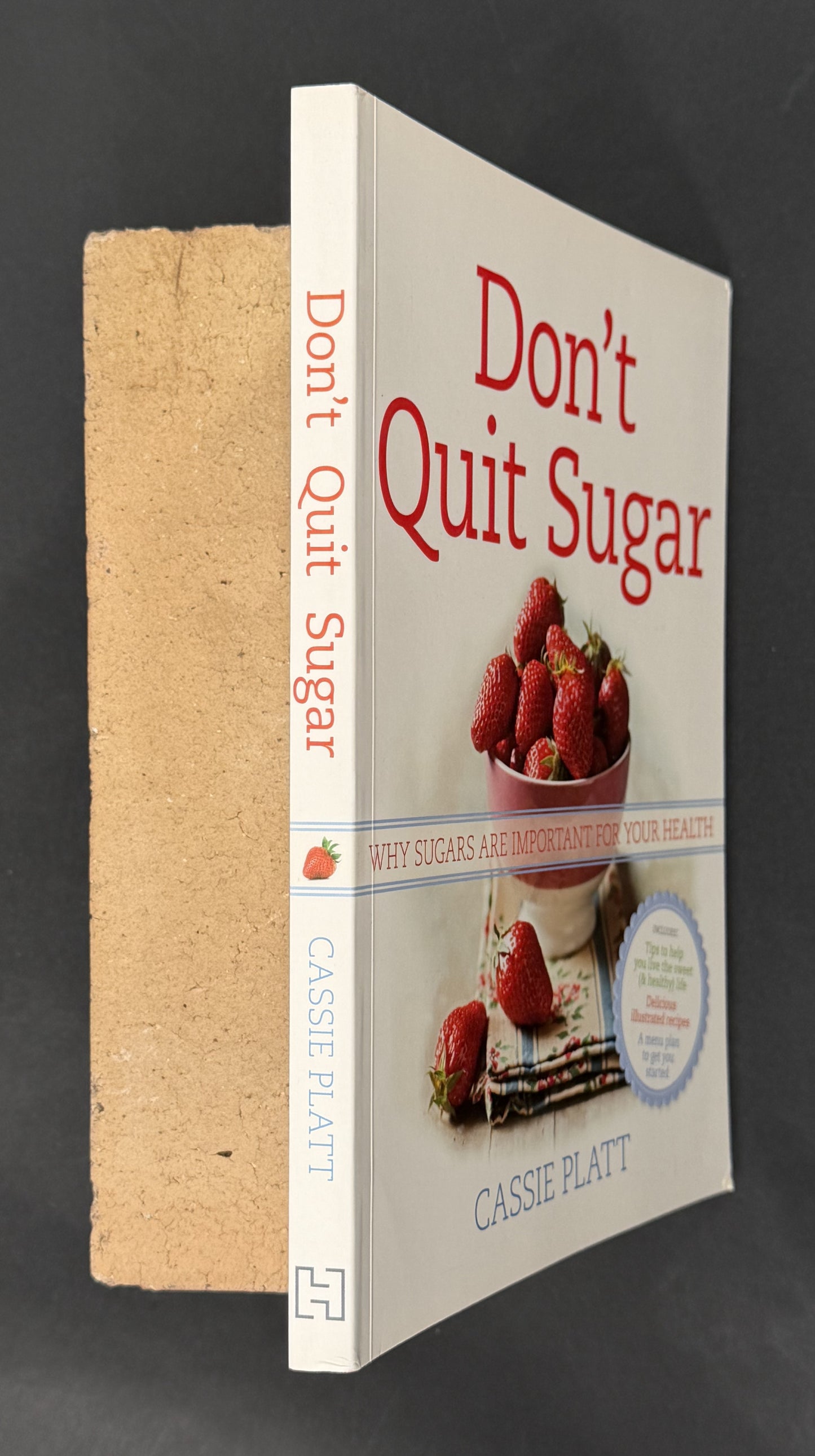 Don't Quit Sugar by Cassie Platt