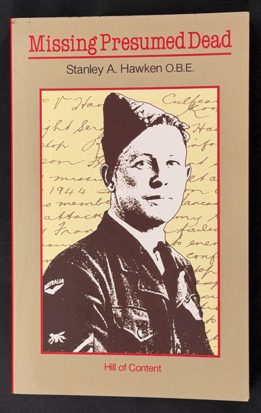 Missing Presumed Dead by Stanley A. Hawken