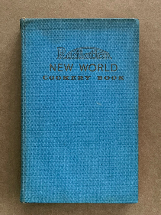 Radiation New World Cookery Book by Radiation New World Limited