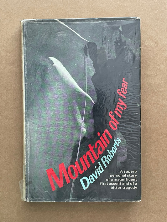 The Mountain of My Fear by David Roberts
