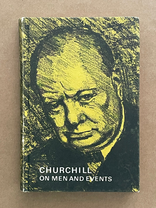 CHURCHILL ON MEN AND EVENTS