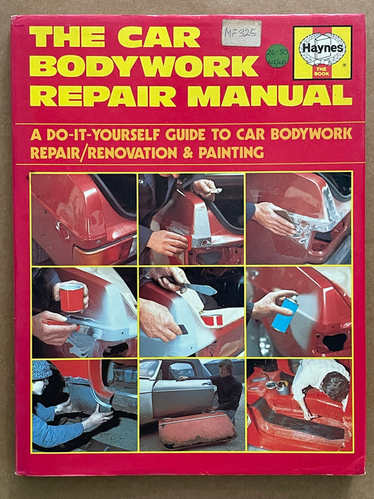 The Car Bodywork Repair Manual by Allen Bragdon