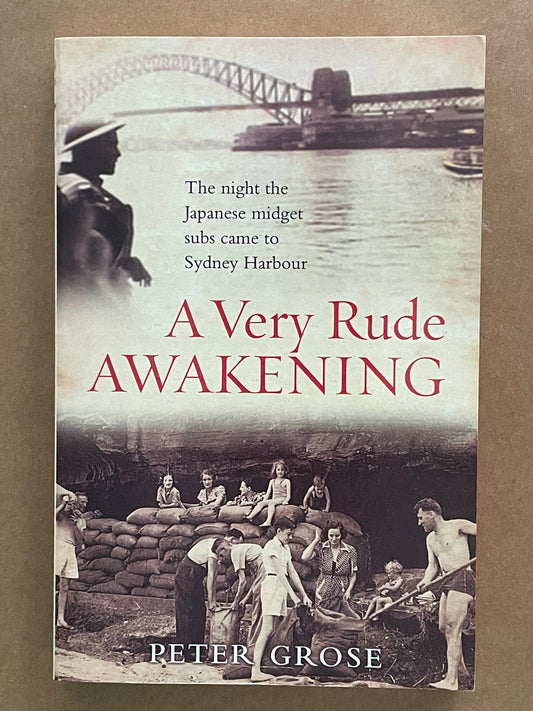 A Very Rude Awakening by Peter Grose