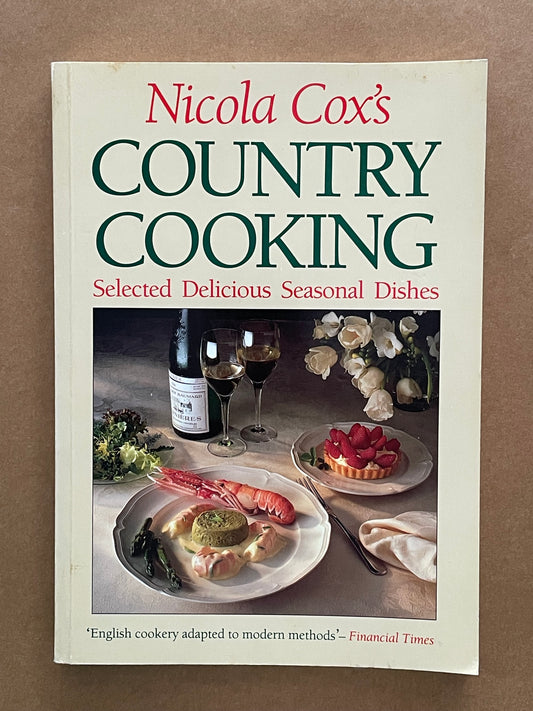 Nicola Cox's Country Cooking by Nicola Cox, David Green