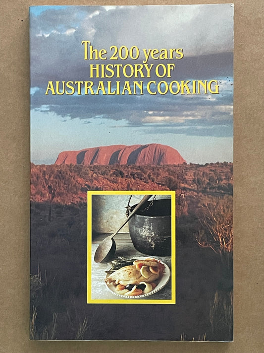 The 200 years HISTORY OF AUSTRALIAN COOKING by Polly Book Publishing