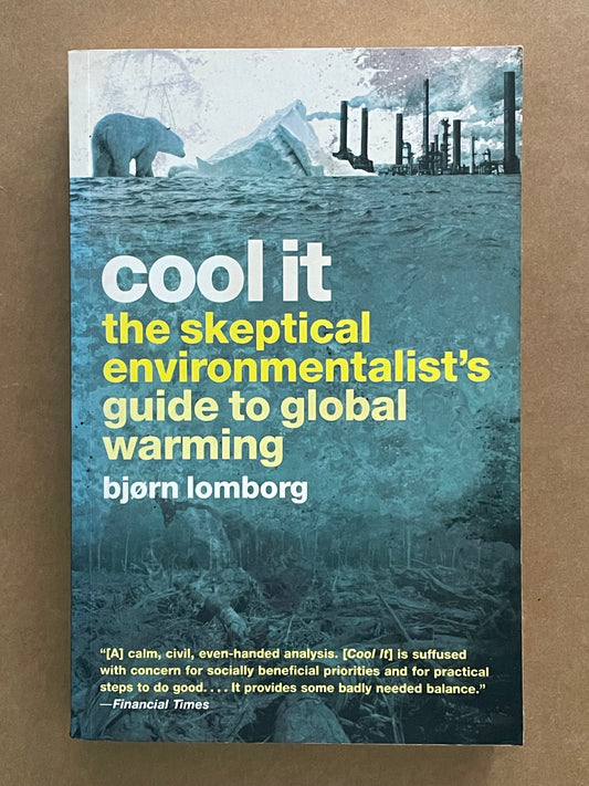 Cool it by Bjørn Lomborg