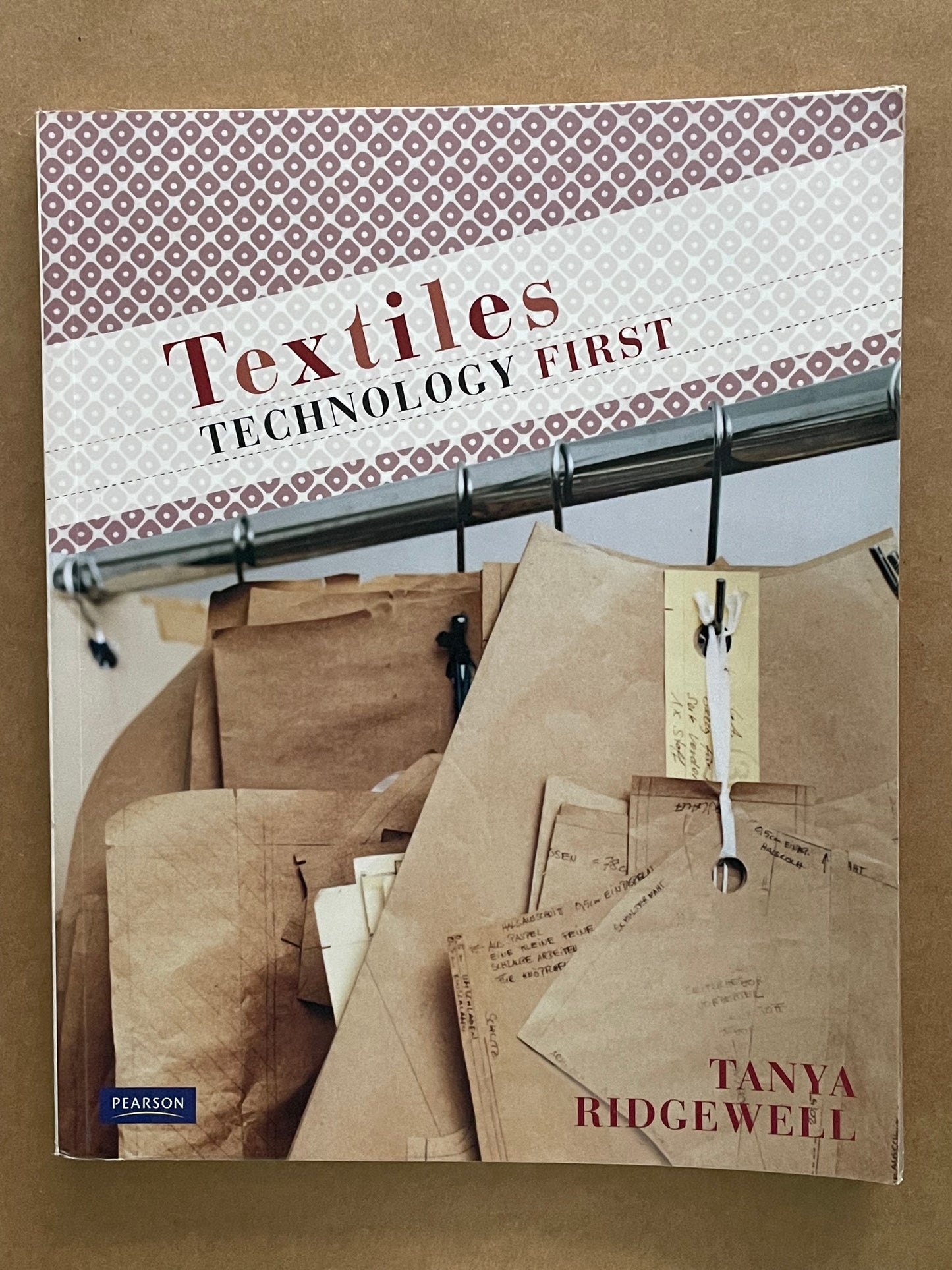 Textiles Technology First (course book) by Tanya Ridgewell, Sullivan