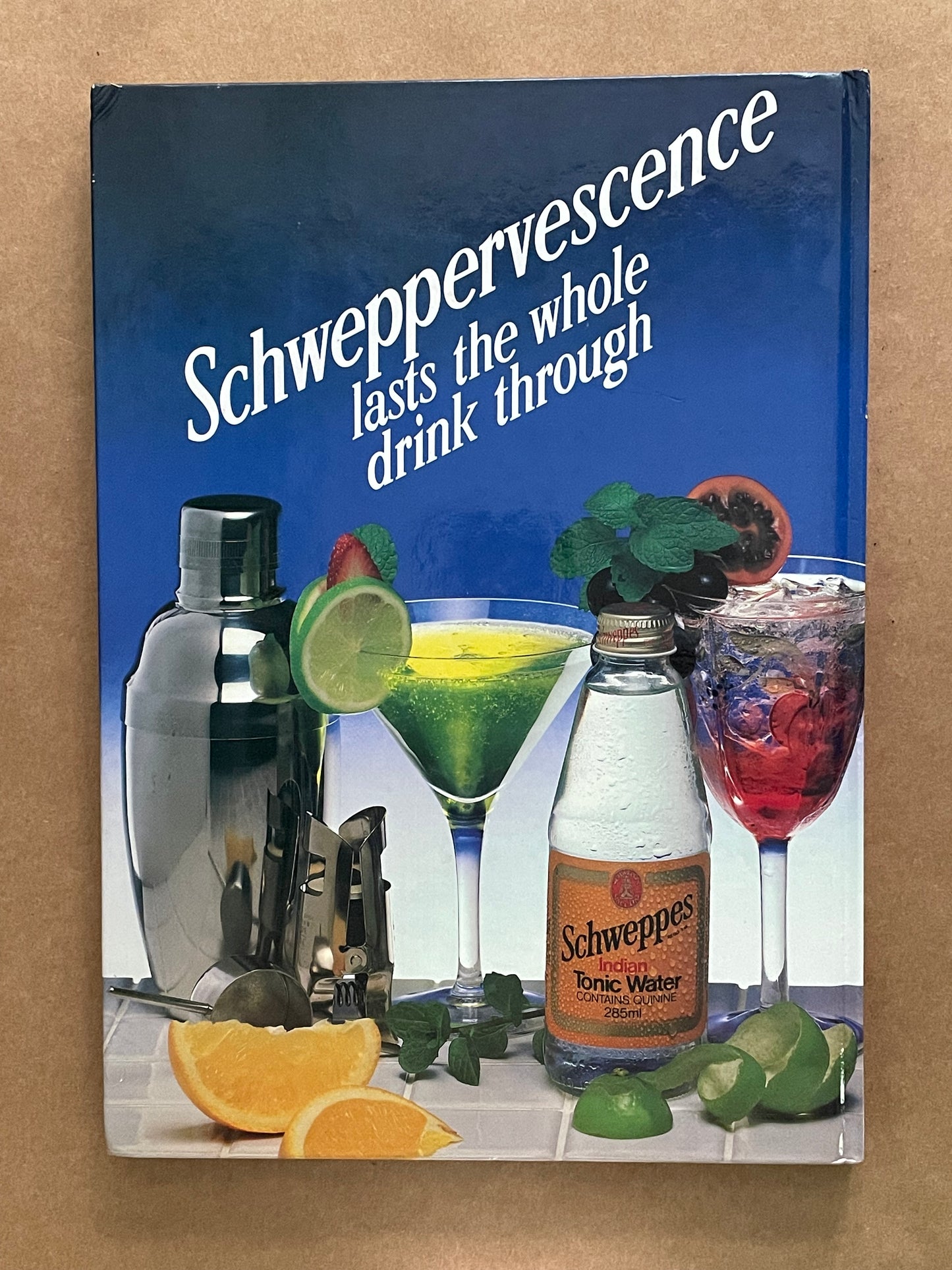 The Schweppes Guide to the Complete Home Bar