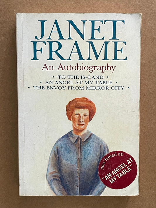 An Autobiography by Janet Frame
