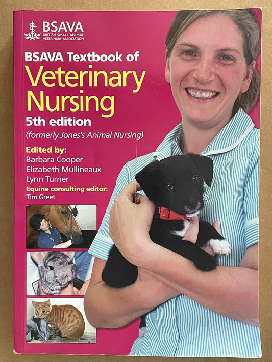 BSAVA Textbook of Veterinary Nursing by Barbara Cooper et al.