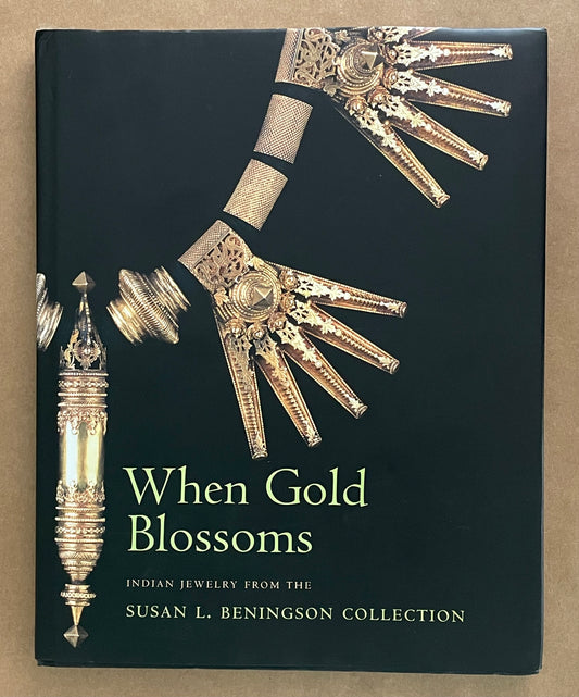 When Gold Blossoms by Susan L. Beningson