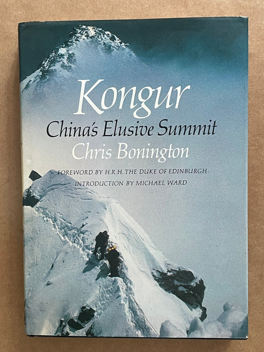 Kongur, China's Elusive Summit by Chris Bonington