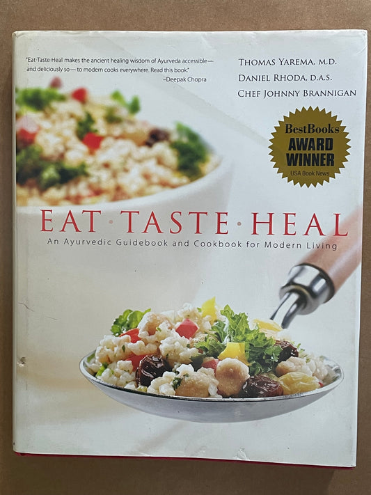 Eat-taste-heal by Thomas Yarema, Daniel Rhoda, Johnny Brannigan
