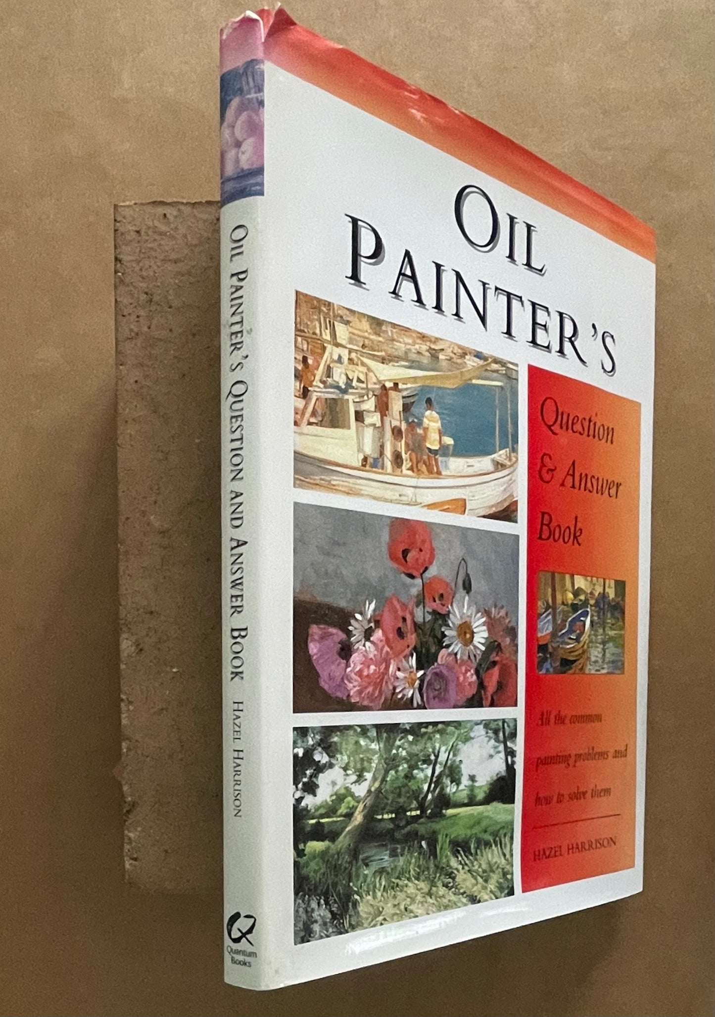 The Oil Painter's Question & Answer Book by Hazel Harrison