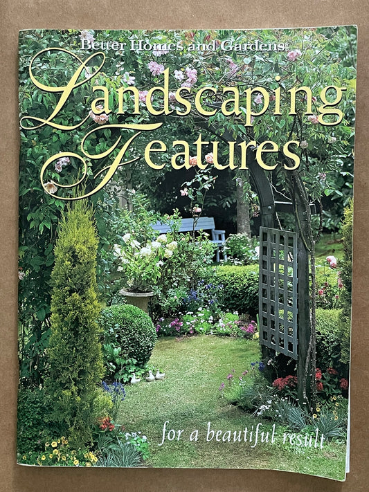 Landscaping Features by Better Homes and Gardens