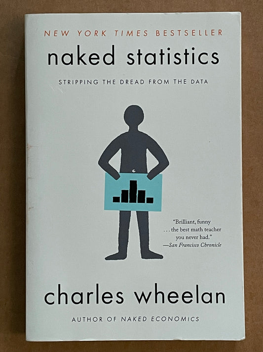 Naked Statistics by Charles Wheelan