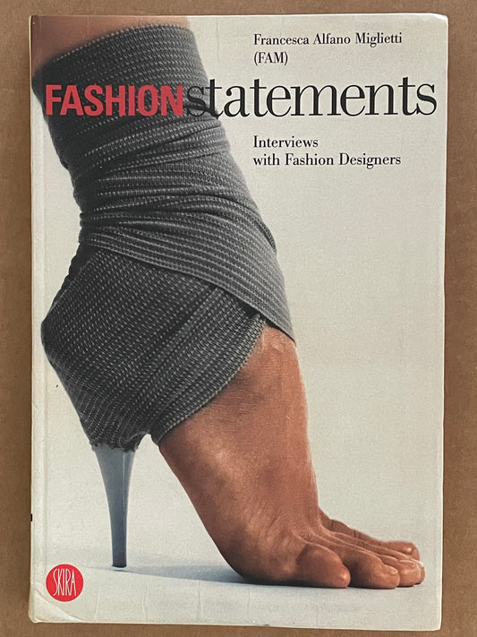Fashion Statements by Francesca Alfano Miglietti