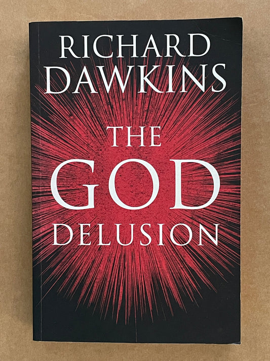 The God Delusion by Richard Dawkins