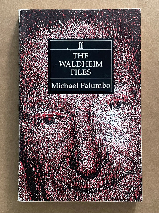 The Waldheim Files by Michael Palumbo