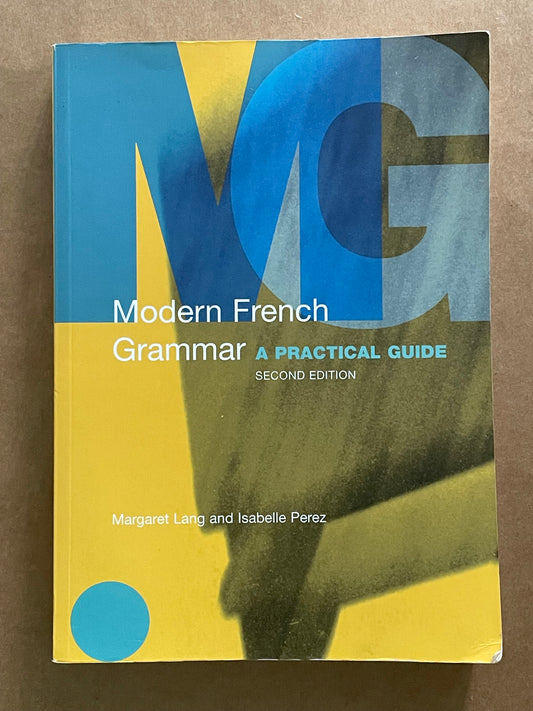 Modern French grammar by Margaret Lang