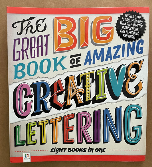 The Great Big Book of Amazing Creative Lettering